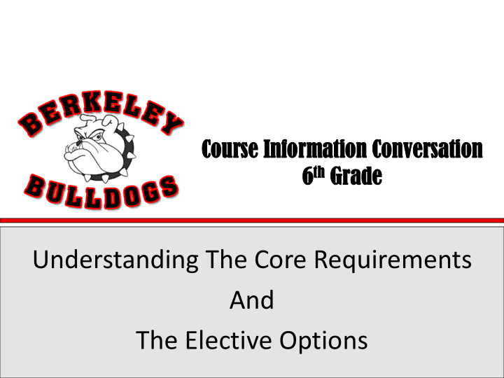 the elective options 6 th grade core electives