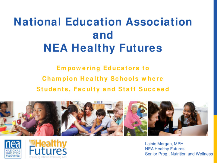 national education association and nea healthy futures