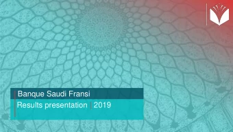 Banque Saudi Fransi  Results presentation | 2019  RESULTS PRESENTATION | DISCLAIMER  This