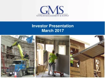 Investor Presentation  March 2017  1  Safe Harbor and Basis of Presentation Forward-Looking