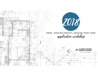 AHFA 2018 HOME/Housing Credit/HTF  APPLICATION WORKSHOP  Culmination of year round efforts to