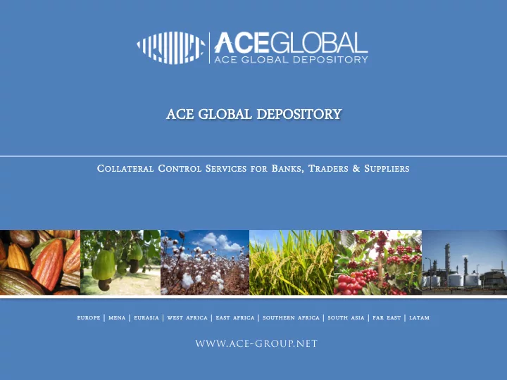 ace ce glob global dep depository