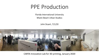 PPE Production  Florida International University  Miami Beach Urban Studios  John Stuart, 7/1/20