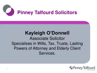Kayleigh ODonnell  Associate Solicitor  Specialises in Wills, Tax, Trusts, Lasting  Powers of