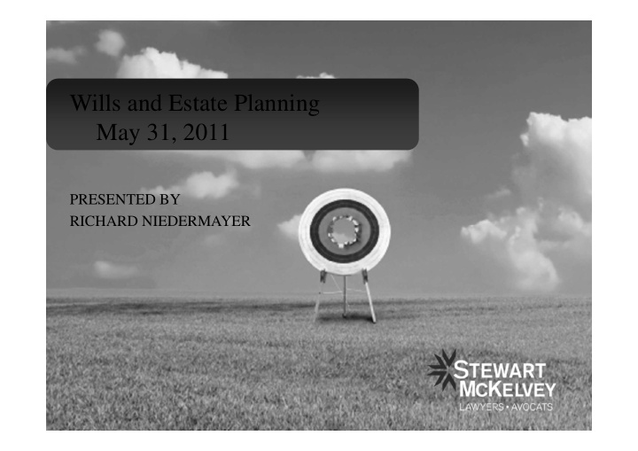 wills and estate planning may 31 2011