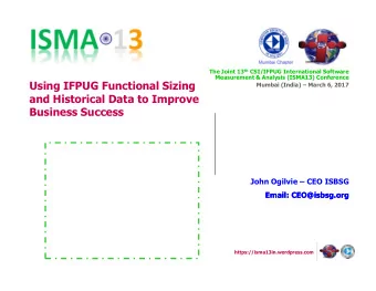 Using IFPUG Functional Sizing Mumbai (India)  March 6, 2017  and Historical Data to Improve
