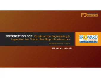 PRESENTATION FOR: Construction Engineering &amp;  Inspection for Transit Bus S  top Infrastructure