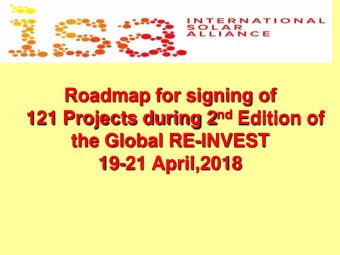 Roadmap for signing of 121 Projects during 2 nd Edition of  the Global RE-INVEST  19-21 April,2018
