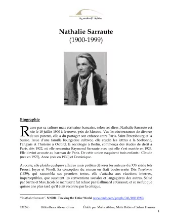 R  usse par sa culture mais crivaine franaise, selon ses dires, Nathalie Sarraute est  ne le
