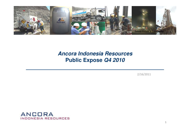 a ancora indonesia resources i d i r public expose q4 2010