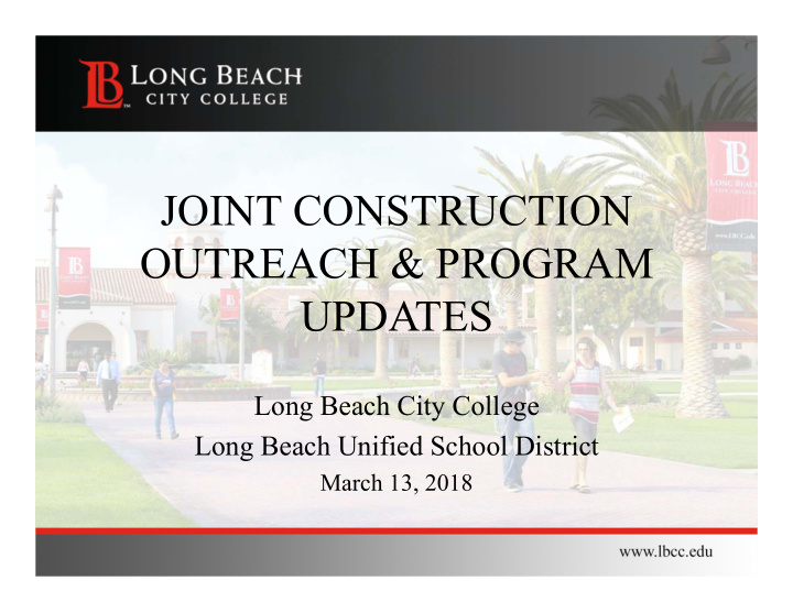 joint construction outreach program updates