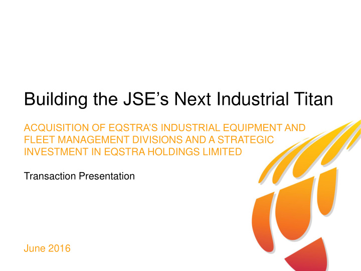 building the jse s next industrial titan