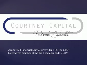 Authorised Financial Services Provider | FSP nr 43057  Derivatives member of the JSE | member code