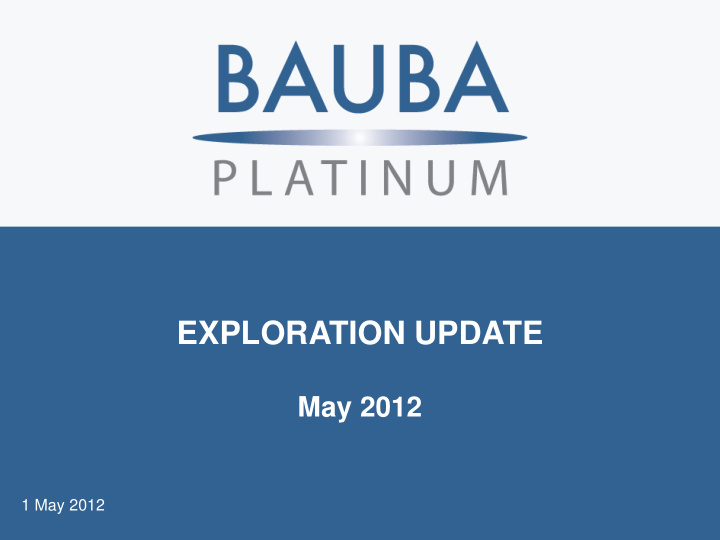 exploration update