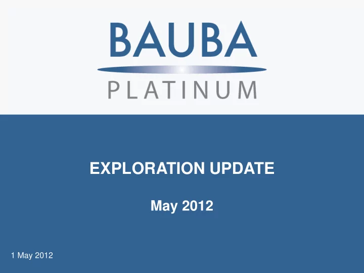 exploration update