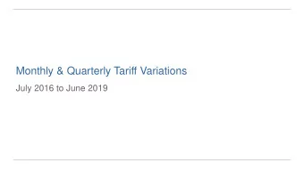 Monthly &amp; Quarterly Tariff Variations  July 2016 to June 2019  Tariff Variations Tariff