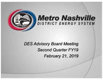 DES Advisory Board Meeting  Second Quarter FY19  February 21, 2019  Agenda  Call to Order  1.