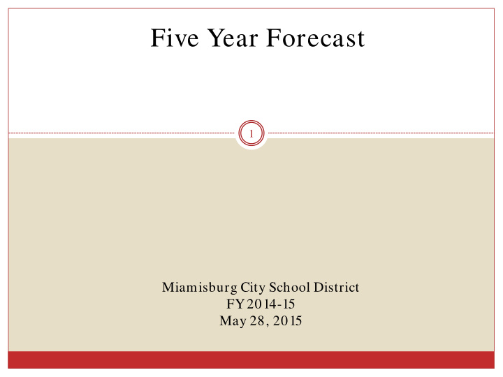 five year forecast