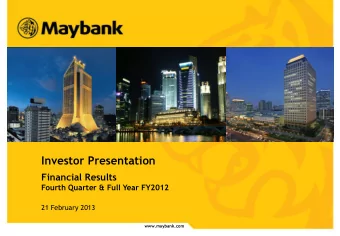 Investor Presentation  Financial Results  Fourth Quarter &amp; Full Year FY2012  21 February 2013