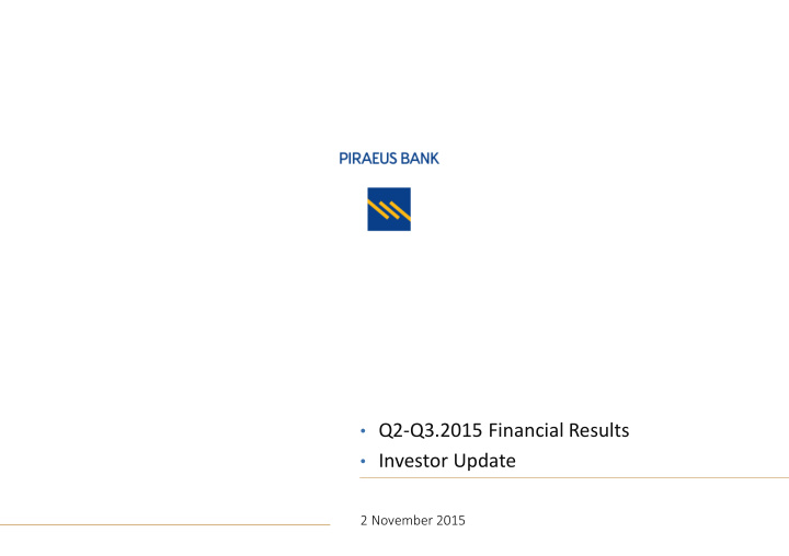q2 q3 2015 financial results investor update