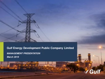 Gulf Energy Development Public Company Limited  MANAGEMENT PRESENTATION  March 2019  Disclaimer