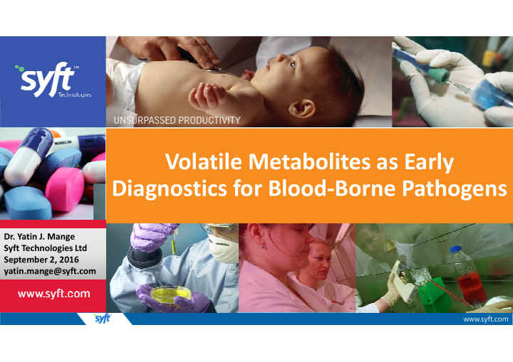 volatile metabolites as early diagnostics for blood borne