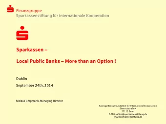 Sparkassen  Local Public Banks  More than an Option !  Dublin  September 24th, 2014  Niclaus