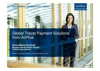Global Travel Payment Solutions  from AirPlus  Anna-Maria Kirchner  Manager Nordic-Baltic Region
