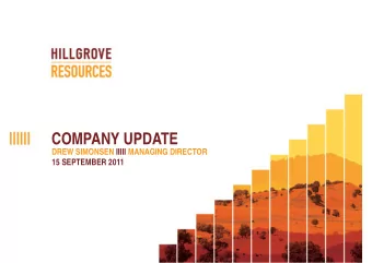 COMPANY UPDATE  DREW SIMONSEN IIIII MANAGING DIRECTOR  15 SEPTEMBER 2011  DISCLAIMER  No