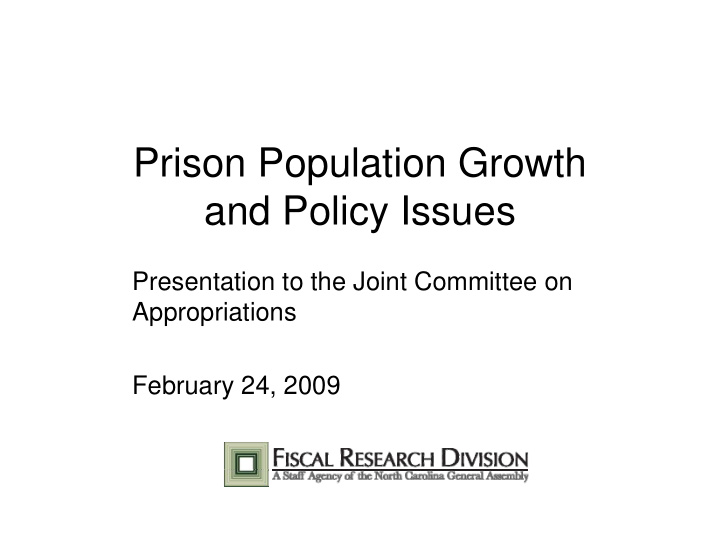 prison population growth and policy issues