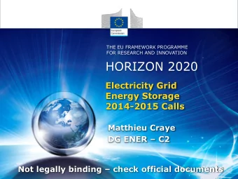 HORIZON 2020  Electricity Grid  Energy Storage  2014-2015 Calls  Matthieu Craye DG ENER  C2 Not