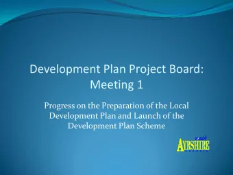 Development Plan Project Board:  Meeting 1  Progress on the Preparation of the Local  Development