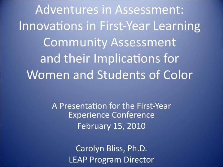 adventures in assessment innovatjons in first year
