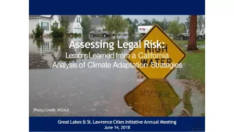 Assessing Legal Risk:  Lessons Learned from a California  Analysis of Climate Adaptation Strategies
