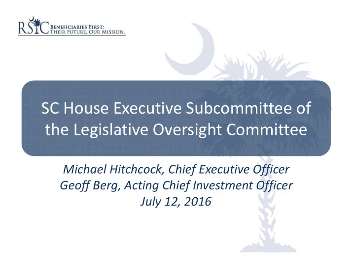 sc house executive subcommittee of the legislative