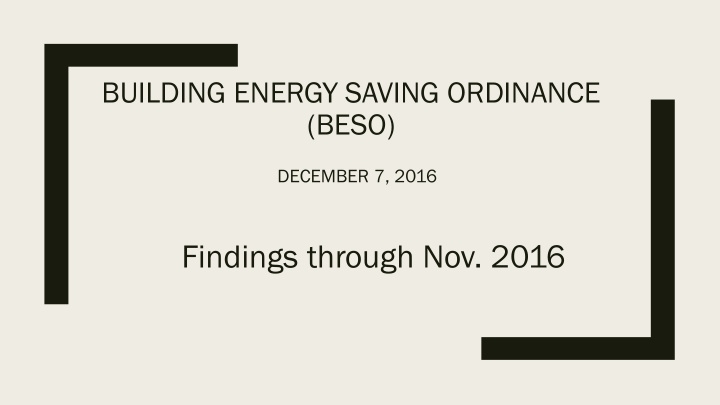 findings through nov 2016 beso basics