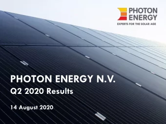 PHOTON ENERGY N.V.  Q2 2020 Results  14 August 2020  DISCLAIMER  This presentation is for