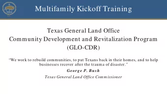 Multifamily Kickoff Training  CDR  Texas General Land Office  Community Development and