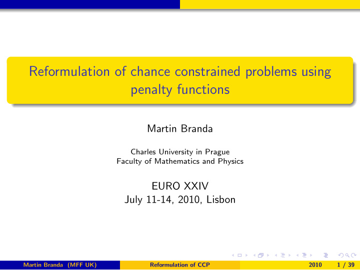 reformulation of chance constrained problems using