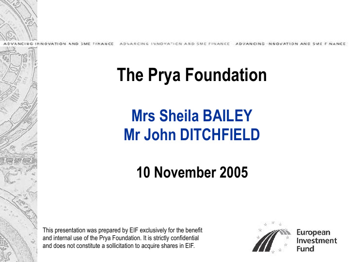 the prya foundation mrs sheila bailey mr john ditchfield