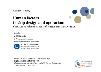 Human factors in ship design and operation: Challenges related to digitalization and automation