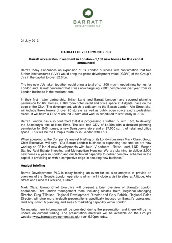 24 July 2013  BARRATT DEVELOPMENTS PLC Barratt accelerates investment in London  1,100 new homes