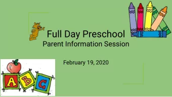 Full Day Preschool  Parent Information Session  February 19, 2020  Introductions    Mr. Sean