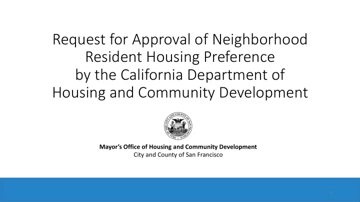 request for approval of neighborhood resident housing