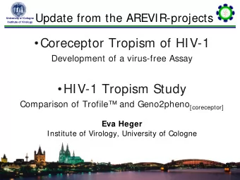 Coreceptor Tropism of HIV-1  Development of a virus-free Assay  HIV-1 Tropism Study
