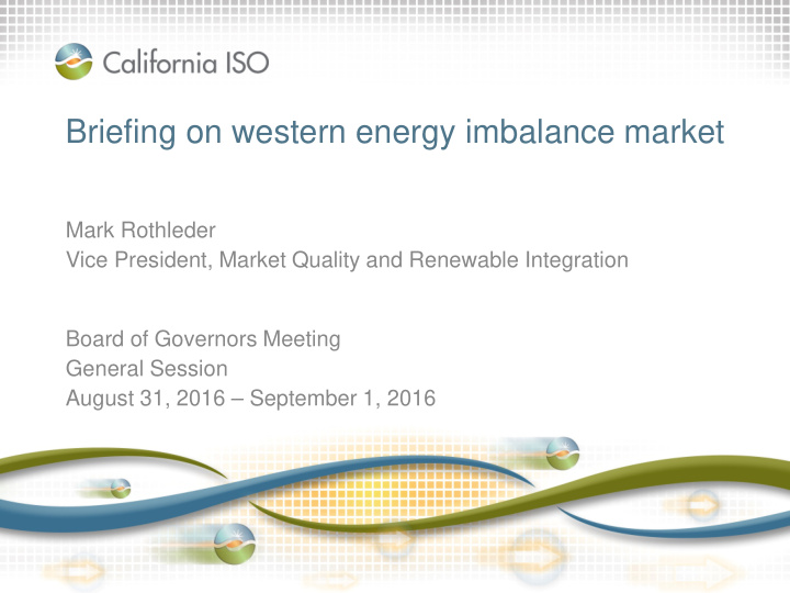 briefing on western energy imbalance market