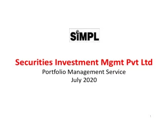 Securities Investment Mgmt Pvt Ltd  Portfolio Management Service  July 2020  1  Index