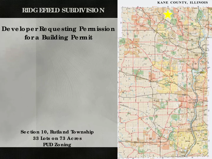 ridge f ie l d subdivision de ve lope r re que sting pe r