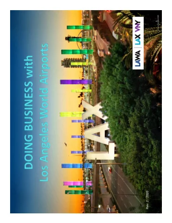 1  Rev. 2 / 2020 Los Angeles World Airports  LAX ranked 4 th in the world for passenger service