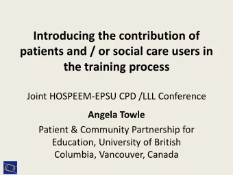 Introducing the contribution of  patients and / or social care users in  the training process